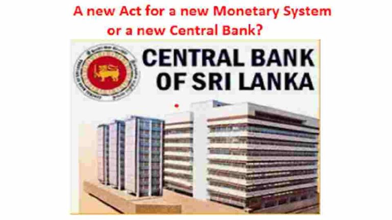 New Central Banking Act – Will it destroy or upgrade the country’s money and monetary system?