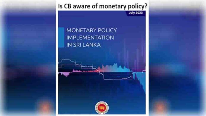 Central Bank booklet Monetary Policy Implementation in Sri Lanka - Why it is technically incorrect and unprofessional 1