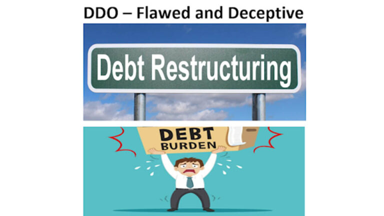 Domestic debt optimization (DDO) – Why it is a flawed and deceptive proposal. Let us examine insights