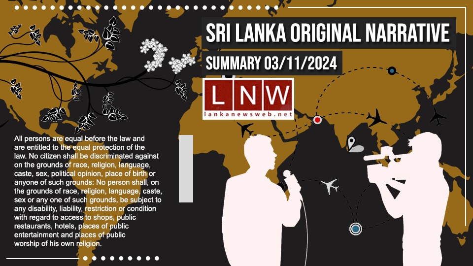 Sri Lanka Original Narrative Summary 03/11 LNW Lanka News Web